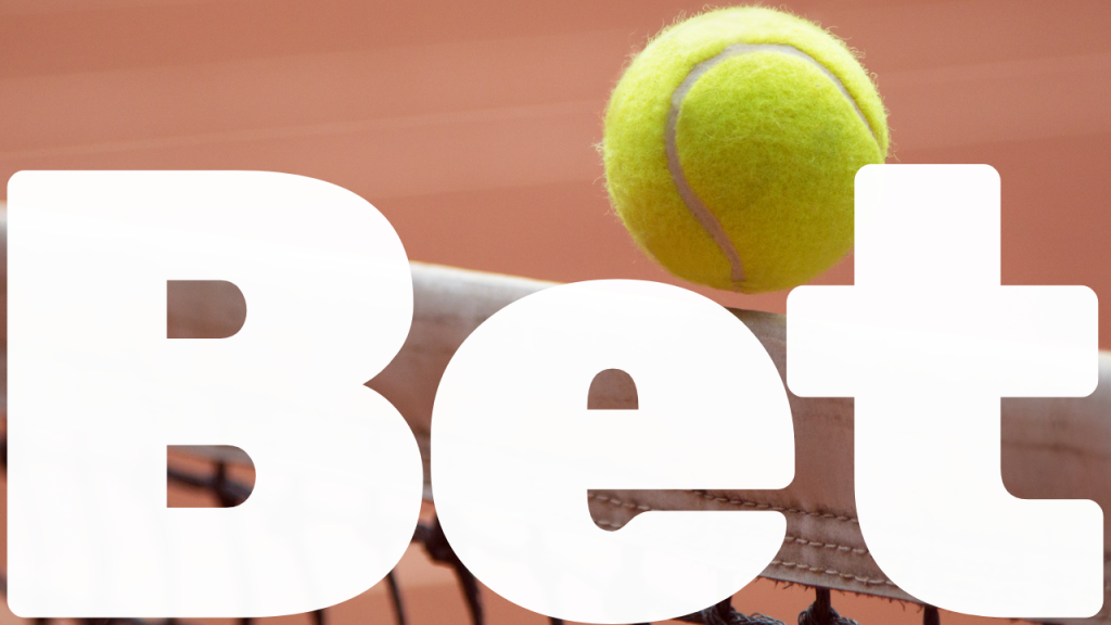 HOW TO BET ON TENNIS