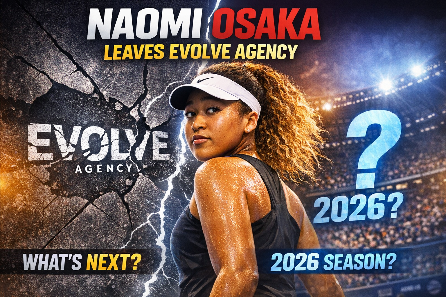 Naomi Osaka Leaves Evolve Agency Ahead Of 2026 Season 4 Naomi Osaka Leaves Evolve Agency Ahead Of 2026 Season