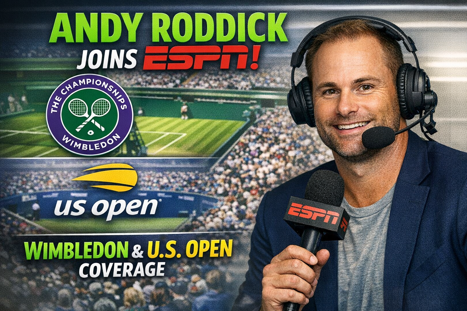 Andy Roddick Joins ESPN For Wimbledon And U.S. Open Coverage 1 Andy Roddick Joins ESPN For Wimbledon And U.S. Open Coverage